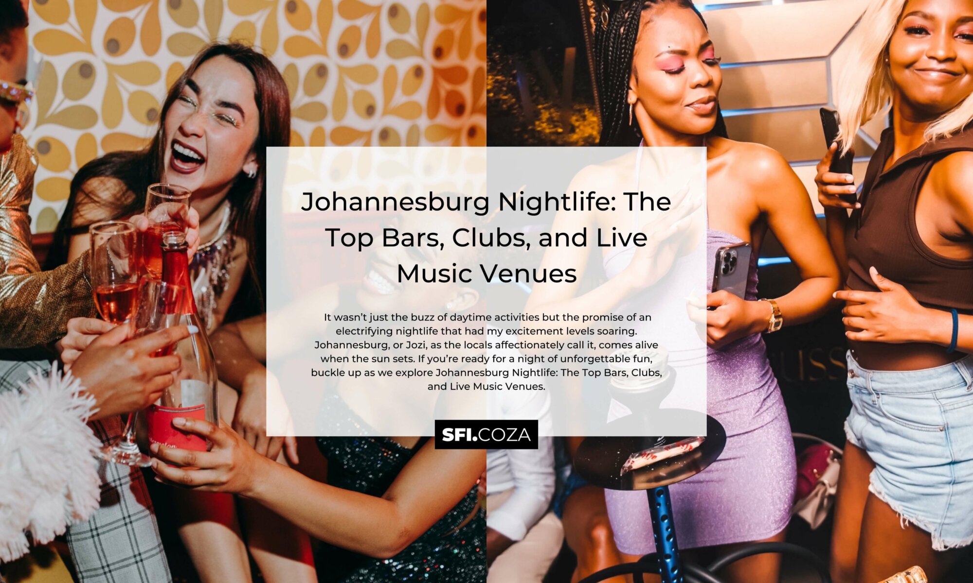 Johannesburg Nightlife: The Top Bars, Clubs, and Live Music Venues