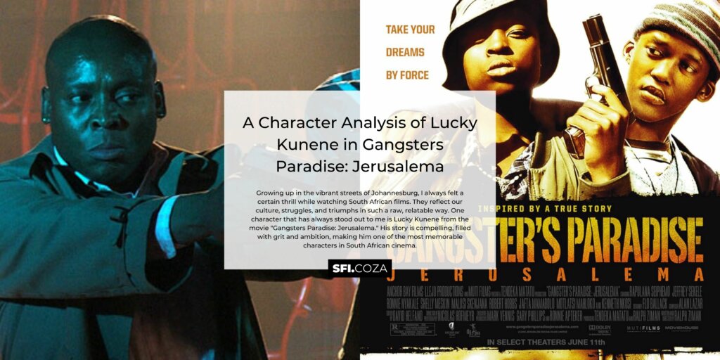 a-character-analysis-of-lucky-kunene-in-gangsters-paradise-jerusalema