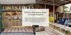 Durban's Best Brunch Spots: A Foodies Paradise