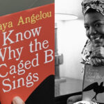 I Know Why the Caged Bird Sings by Maya Angelou: What This Classic Book Teaches Us About Growing Up